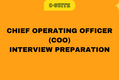 Chief Operating Officer (COO) Interview Preparation