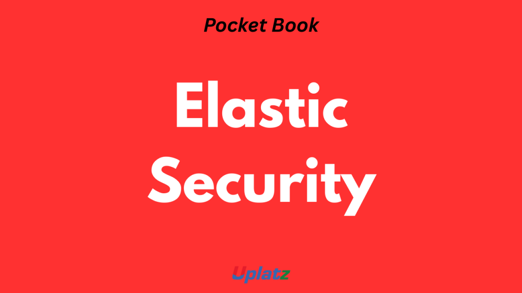 Elastic Security Pocket Book