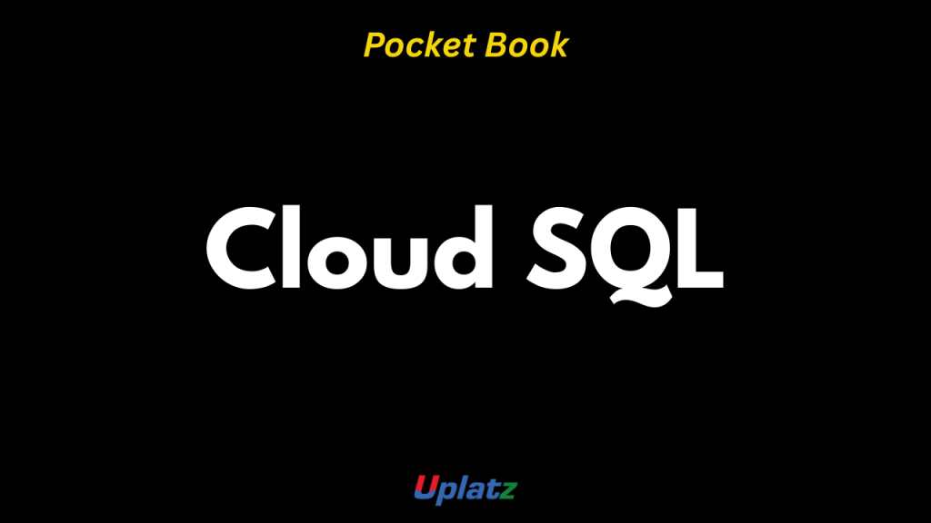 Cloud SQL Pocket Book